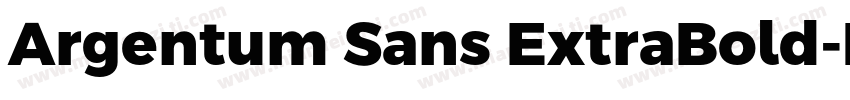 Argentum Sans ExtraBold字体转换